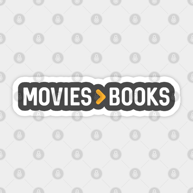 Movies > Books Sticker by Teeworthy Designs